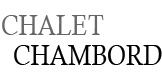 Chalet Chambord